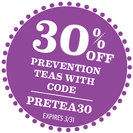 20% Off Prevention Teas with Code PVTEA20 - Expires 12/1