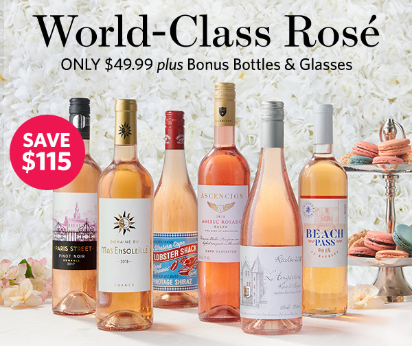 6 World-Class Rosé for ONLY $49.99